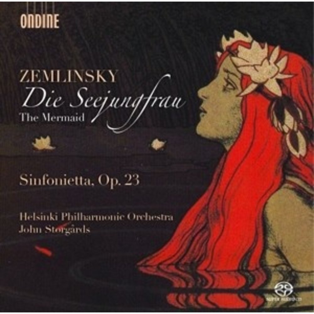 Ondine Die Seejungfrau / Sinfonieta Op. 23