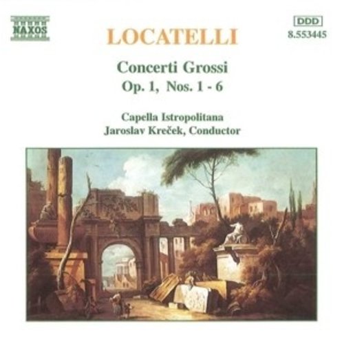 Naxos Locatelli: Conc. Gr. Op.1,1-6