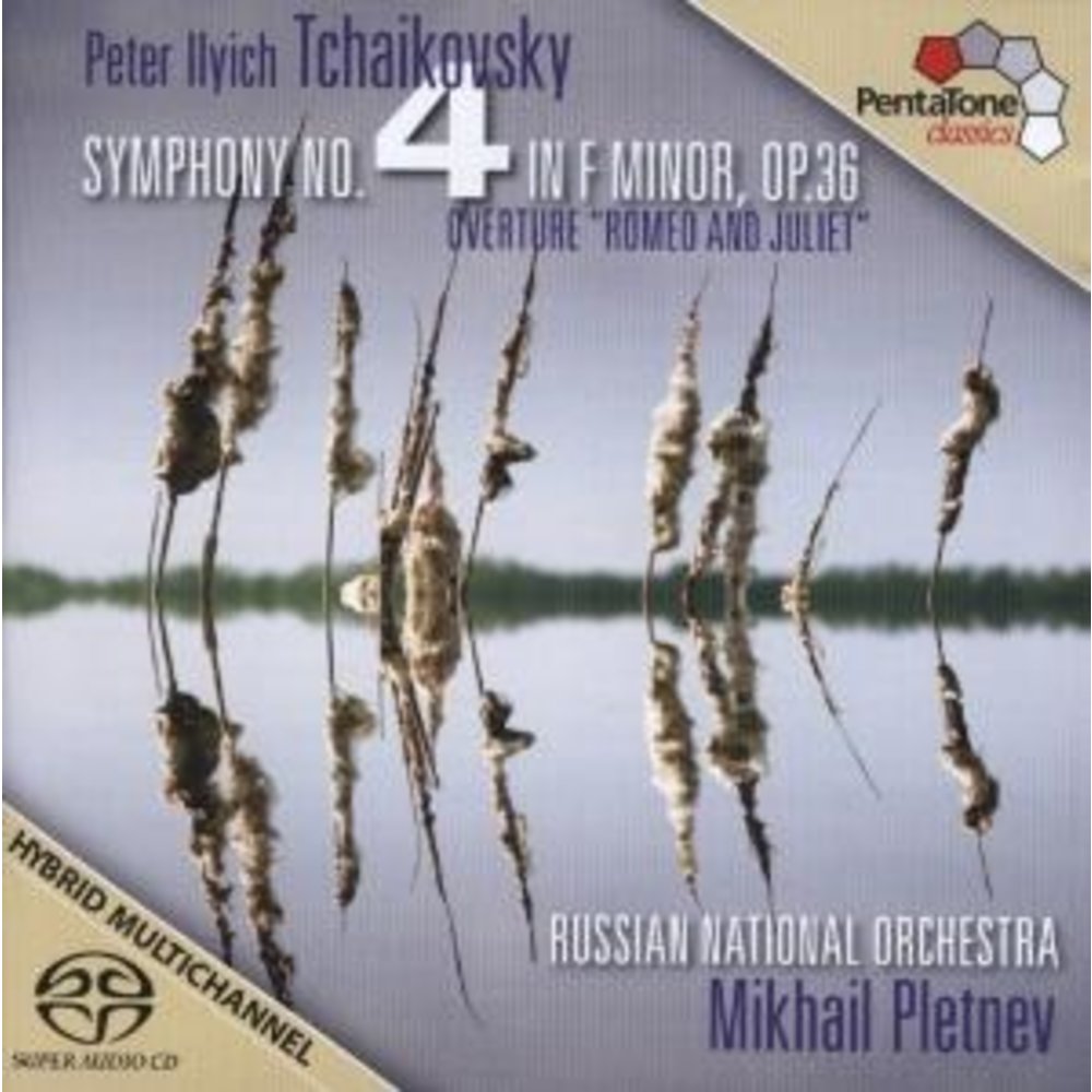 Pentatone Tchaikovsky: Symphony No.4 In F Minor Op.36