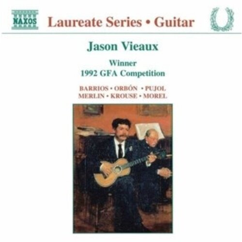 Naxos Vieaux, Jason: Guitar Recital
