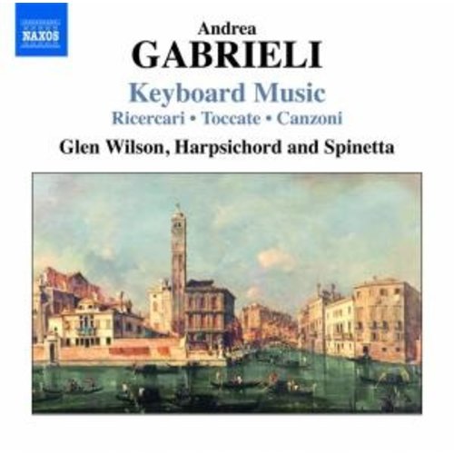 Naxos A.gabrieli: Keyboard Music