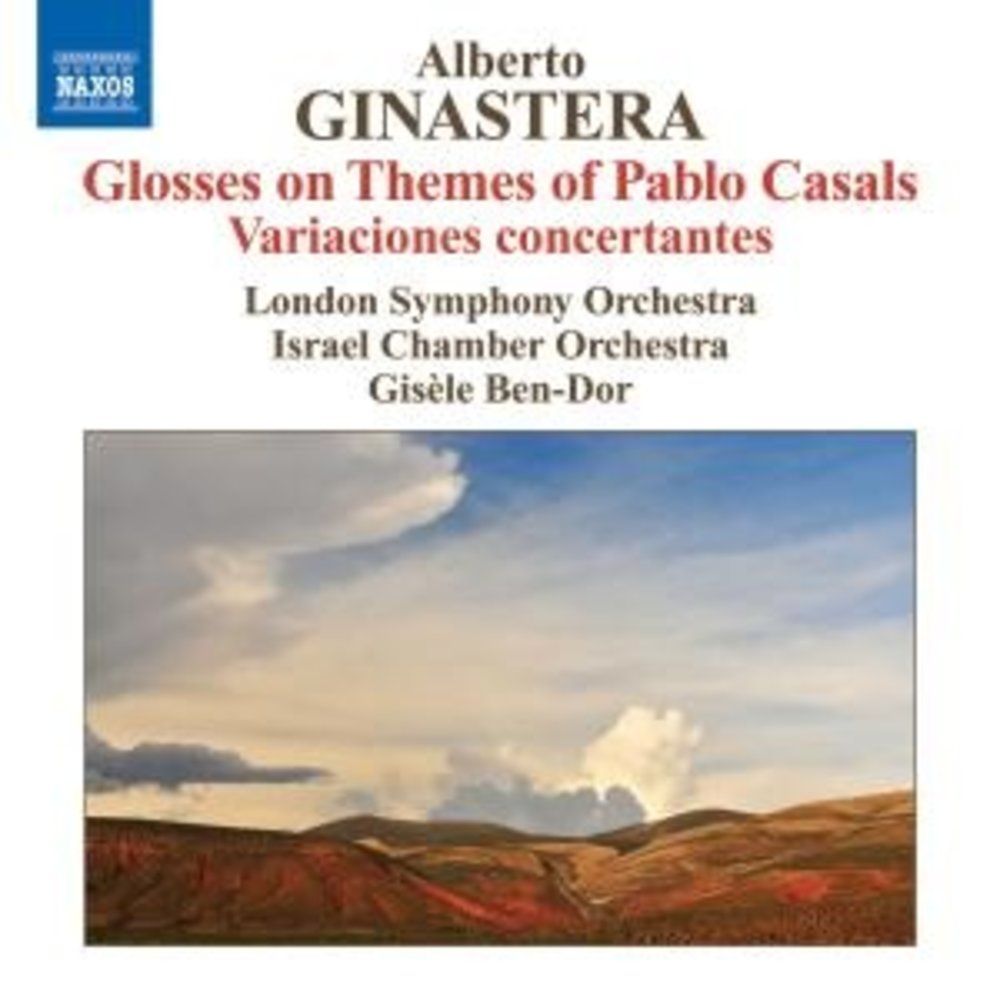 Naxos Ginastera: Glosses On Themes