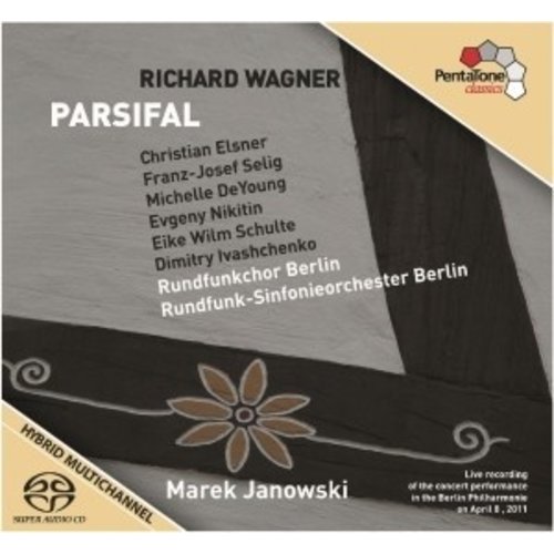 Pentatone Wagner: Parsifal