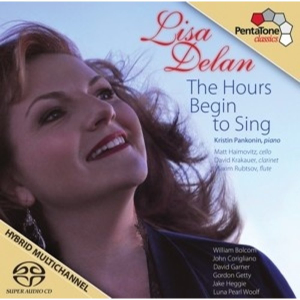 Pentatone Lisa Delan: Hours Begin To Sing