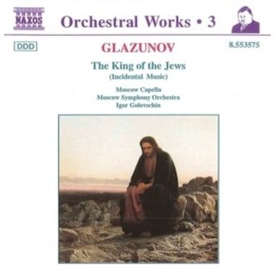 Glazunov:the King Of The Jews
