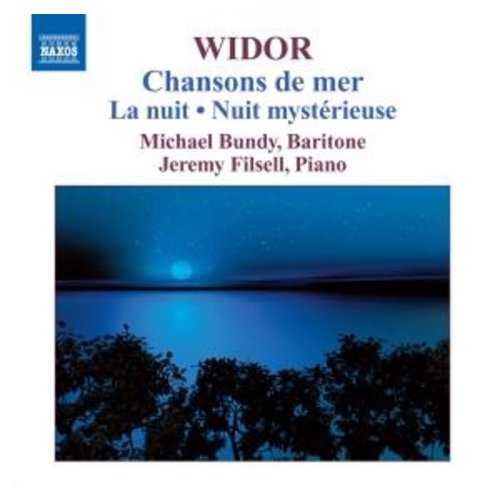 Naxos Widor: Chansons De Mer