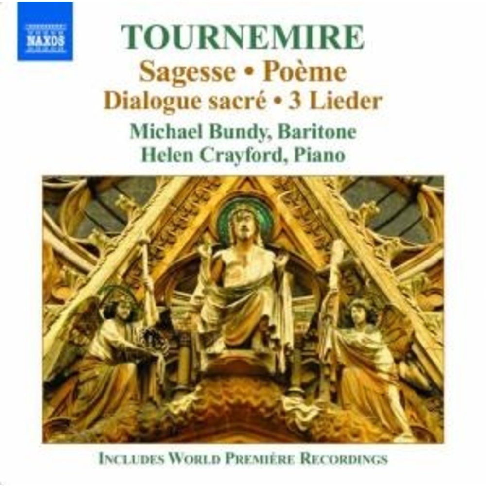 Naxos Tournemire: Sagesse / Poeme