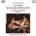 Naxos Strauss  R.: Aus Italien Etc.