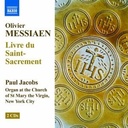 Naxos Messiaen: Livre Du Saint-Sacrement