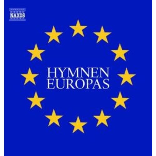 Naxos Hymnen Europas