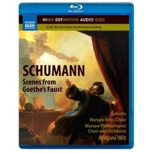 Naxos Schumann: Scenes From Faust
