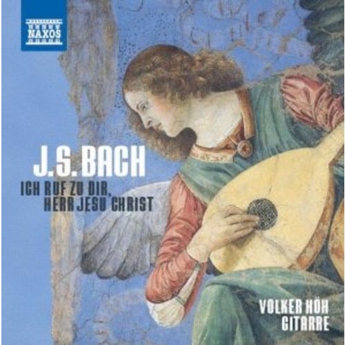 Naxos Bach: Ich Ruf Zu Dir,Herr Jesu Christ