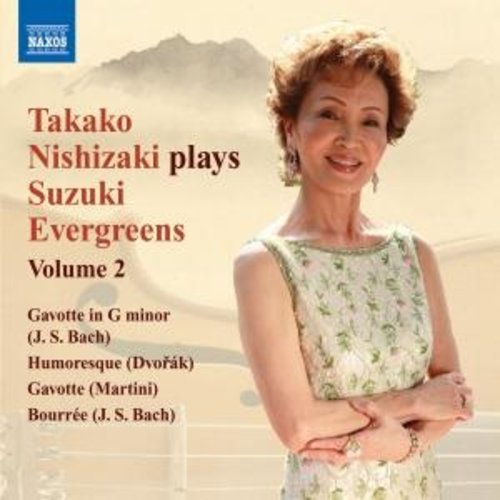 Naxos Nishizaki: Suzuki Evergreens 2
