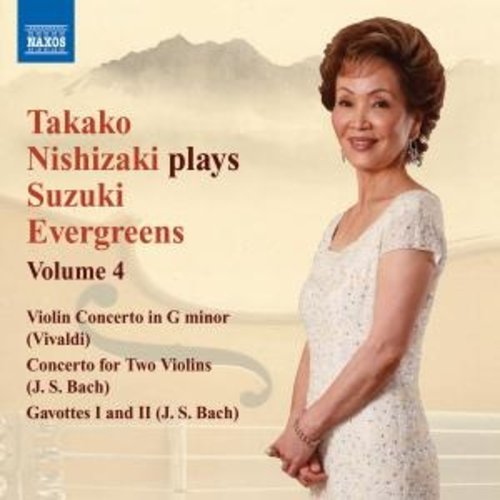 Naxos Nishizaki: Suzuki Evergreens 4