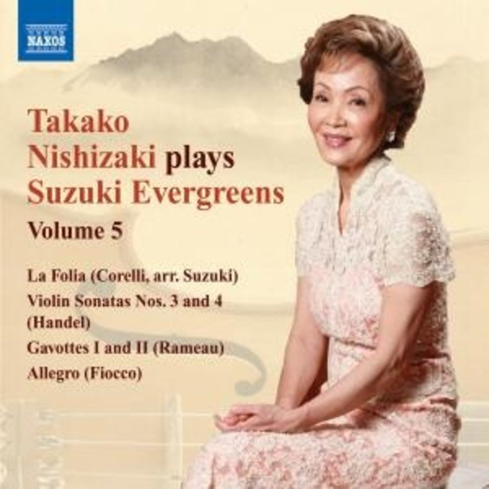 Naxos Nishizaki: Suzuki Evergreens 5