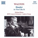 Naxos Walton: As You Like It. Hamlet
