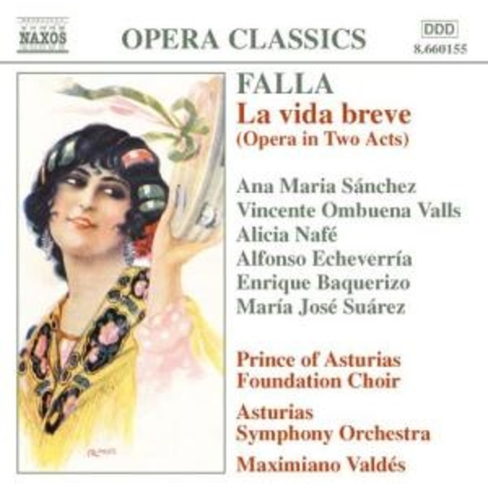 Naxos Falla: La Vida Breve