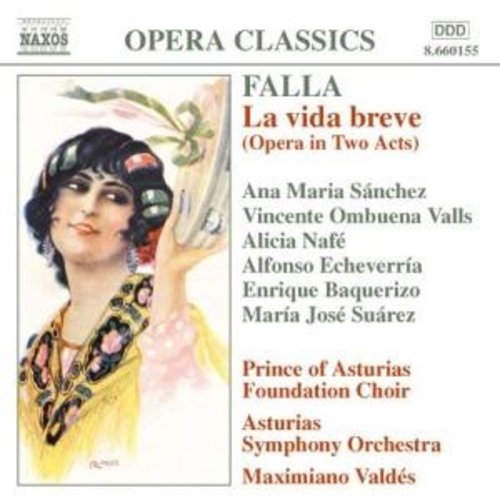 Naxos Falla: La Vida Breve