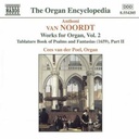 Naxos Noordt Van: Organ Works, Vol.2