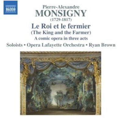 Monsigny: Roi Et Le Fermier