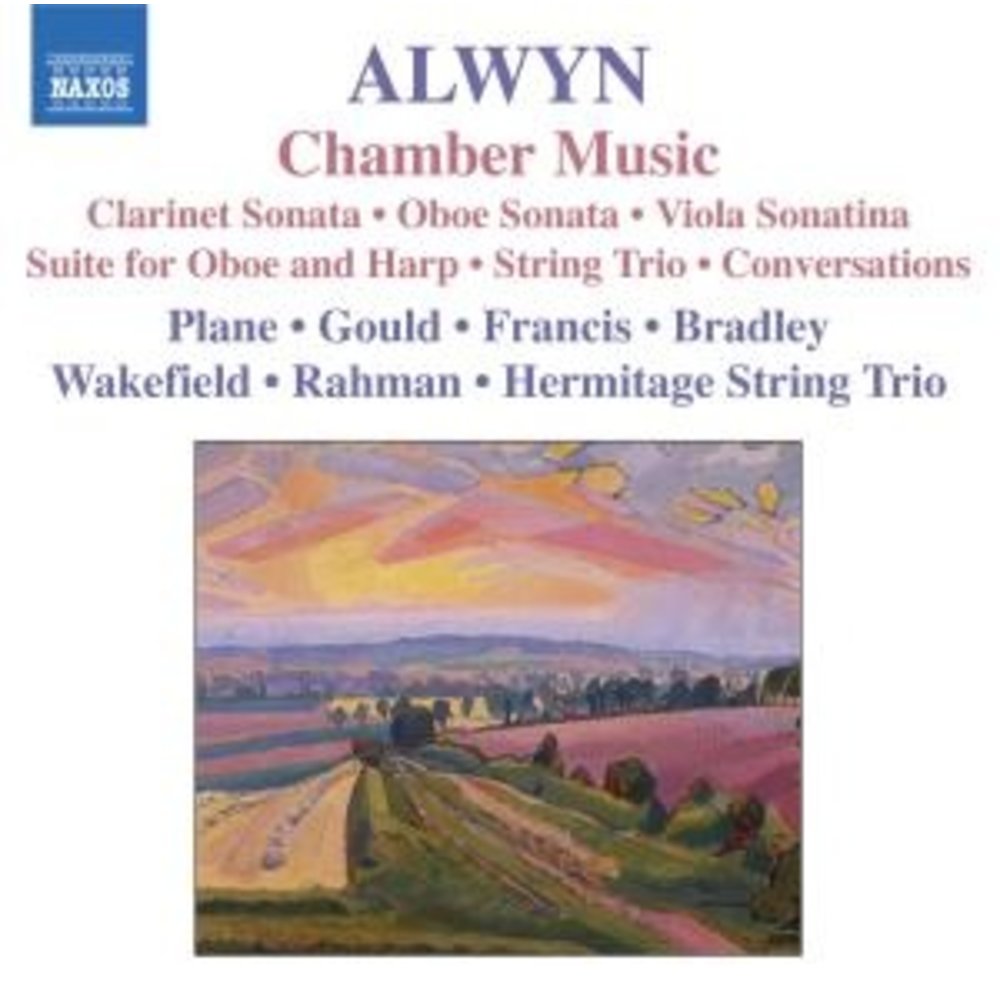 Naxos Alwyn: Chamber Music
