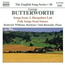 Naxos Butterworth: Songs