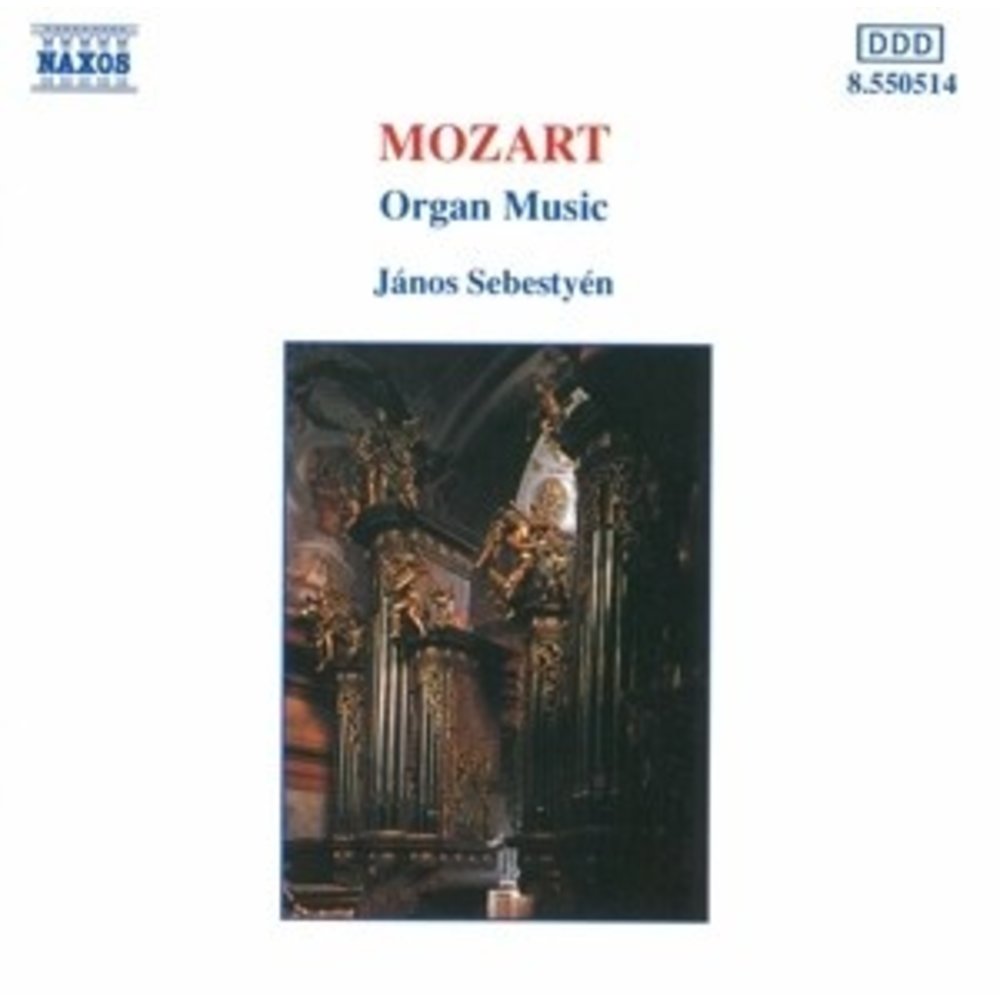 Naxos Mozart: Organ Music