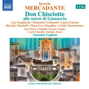 Naxos Mercadante: Don Chisciotte