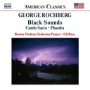 Naxos Rochberg: Black Sounds.phaedra