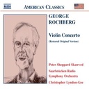 Naxos Rochberg: Violin Concerto