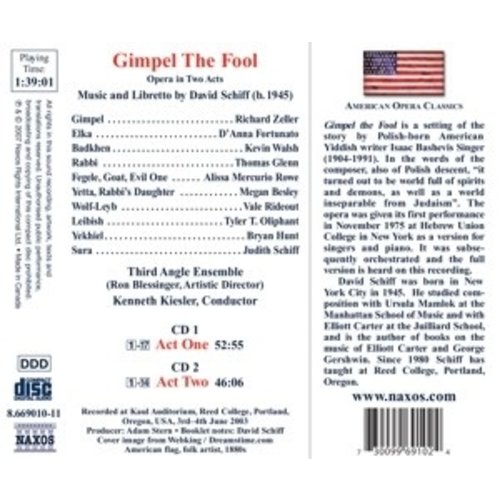 Naxos Schiff, D.: Gimpel The Fool