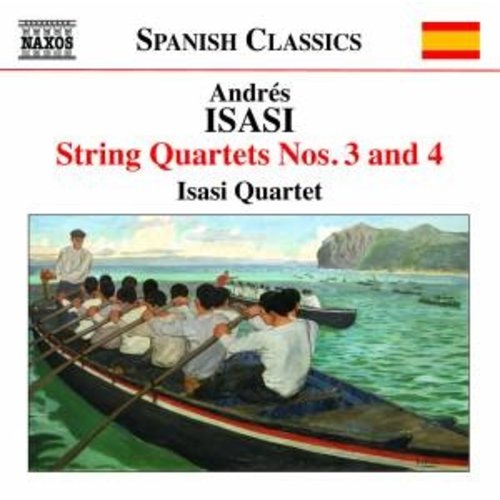 Naxos Isasi: String Quartets 3+4