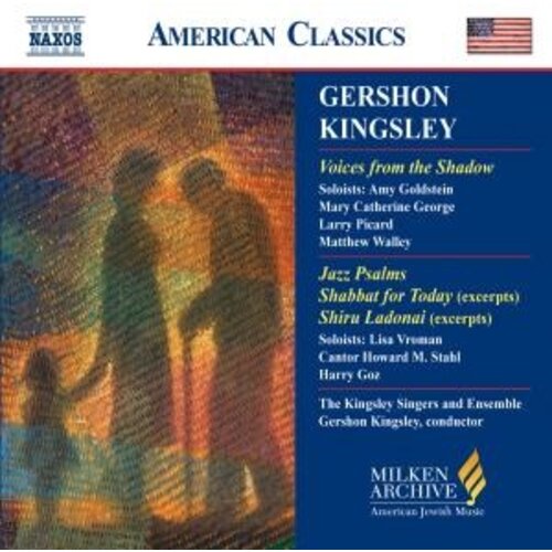Naxos Kingsley:voices From The Shadow