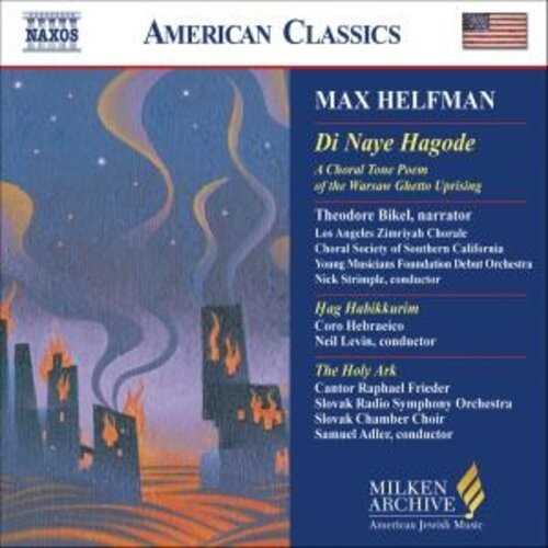 Naxos Helfman: Di Naye Hagode