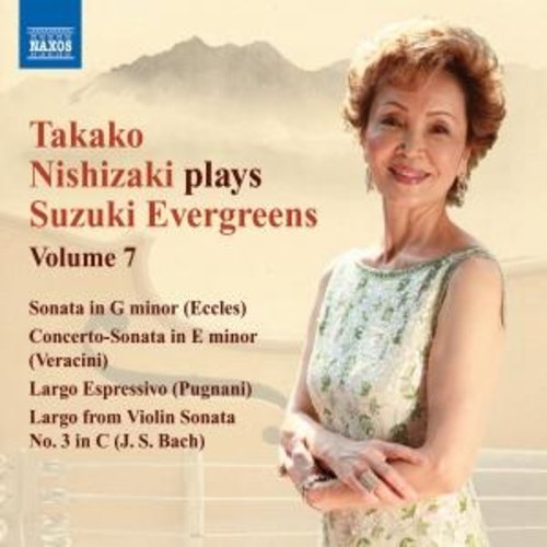 Naxos Nishizaki: Suzuki Evergreens 7