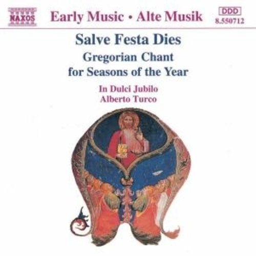 Naxos Salve Festa Dies/Greg. Chant