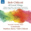 Naxos All Good Things - Nidaros Jazz Mass . Jazz Songs O