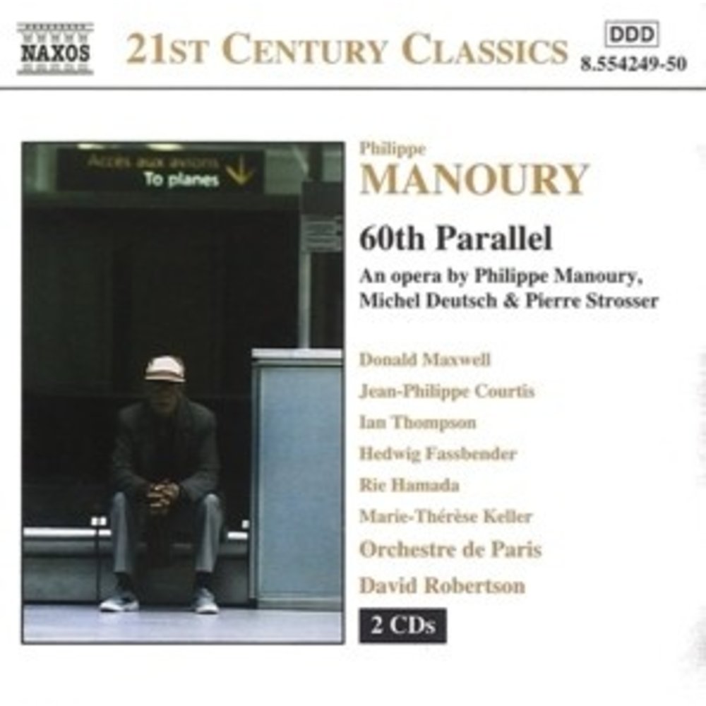 Naxos Manoury: 60Th Parallel
