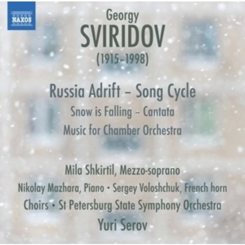 Naxos Russia Adrift . Snow Is Falling . Music For Chambe