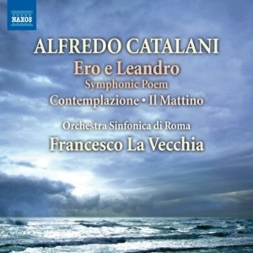 Naxos Catalani,Ero E Leandro, Scherzo, Andantino, Contem