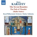 Naxos Karayev-The Seven Beauties