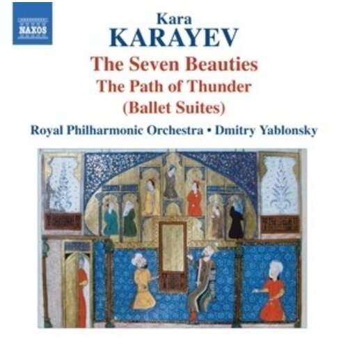 Naxos Karayev-The Seven Beauties