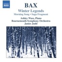 Naxos Bax: Winter Legends