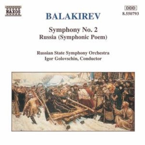 Naxos Balakirev: Symphony 2 Etc.