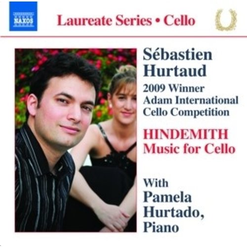 Naxos Laureate Series : Sebastien Hurtaud Cello Recital