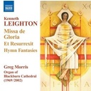 Naxos Leighton: Missa De Gloria Naxos Leighton: Missa De Gloria