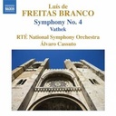 Naxos Freitas Branco: Orchestr. Works 4