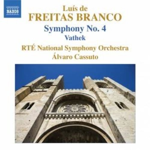 Naxos Freitas Branco: Orchestr. Works 4