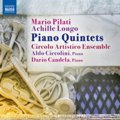 Naxos Pilati/Longo: Piano Quintets