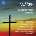 Naxos Janacek: Glagolitic Mass